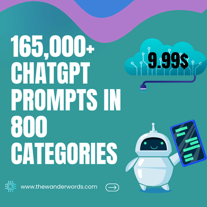 ChatGPT +165,000 Prompts in 800 Categories