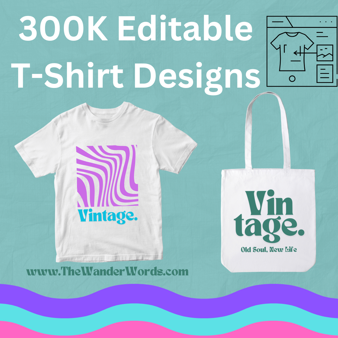 300,000+ Editable T-Shirt Designs