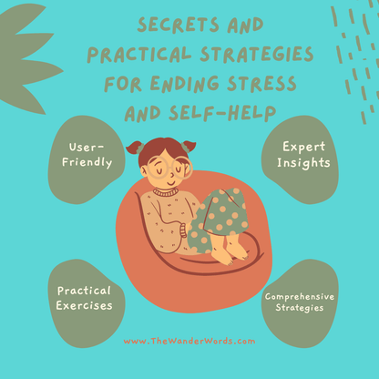 Secrets and Practical Strategies for Ending Stress and Self-Help