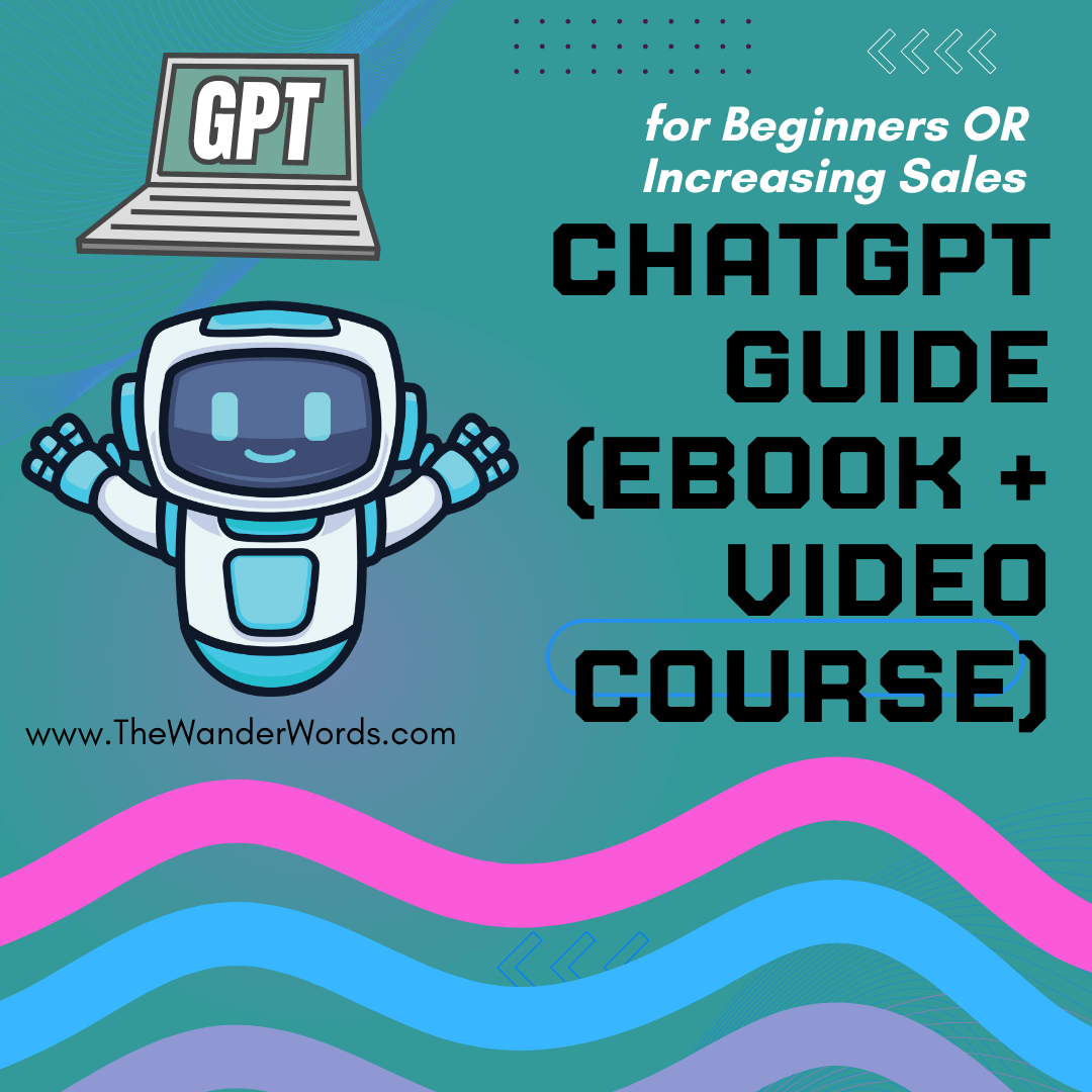 ChatGPT Guide (eBook + Video Course) for Beginners OR Increasing Sales