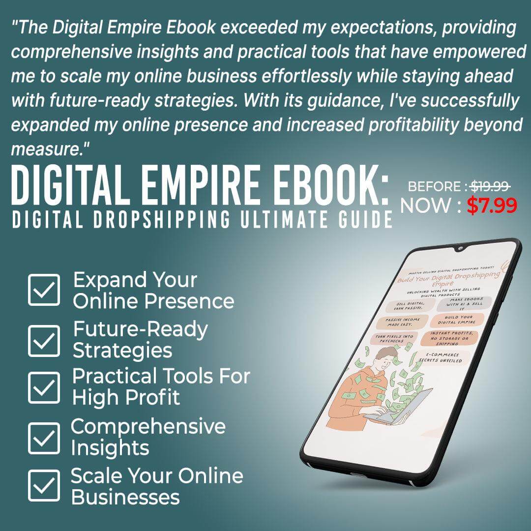 Digital Empire Ebook - Digital Dropshipping Ultimate Guide review, features, and discount price of $7.99 displayed on a smartphone screen