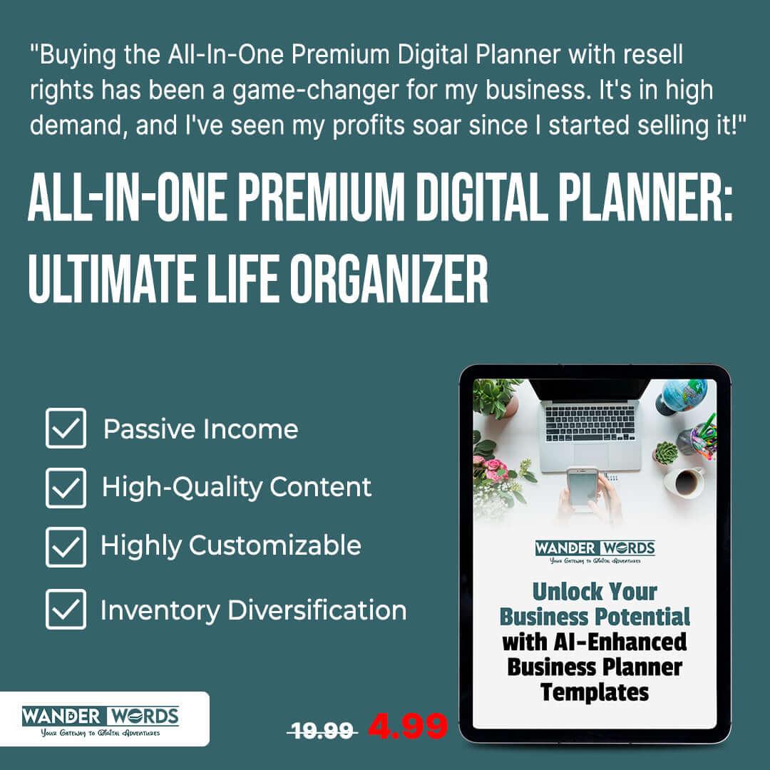 All-in-One Premium Digital Planner: Ultimate Life Organizer - TheWanderWords